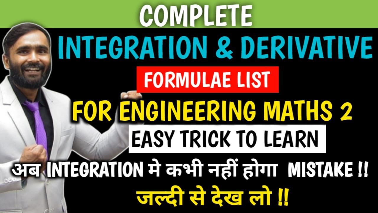 Complete Integration and Derivative Formulae List | Easy Trick to Learn| Engineering Mathematics 2