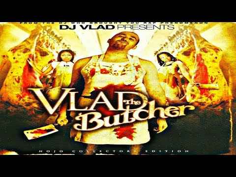 DJ VLAD - PRESENTS: VLAD THE BUTCHER [2003]