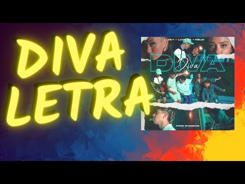 💥DIVA - LETRA💥OKY X LUCK RA X FRIJO