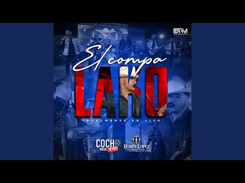 El Compa Lako (feat. Rubén López y su Iniciativa Norteña)