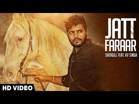 Shergill - Jatt Faraar | Shergill | Latest Punjabi Songs 2015 | Jass Records