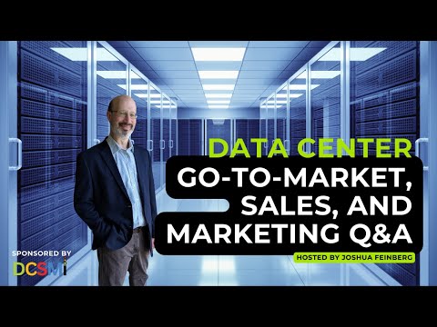 Data Center Go-to-Market, Sales, and Marketing Q&A