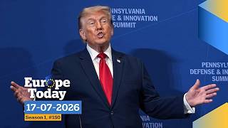 Europe Today, el pulso entre Trump e Irán pone a prueba los límites de la diplomacia
