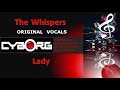 The Whispers Lady ORIGINAL VOCALS including KARAOKE lyric sync