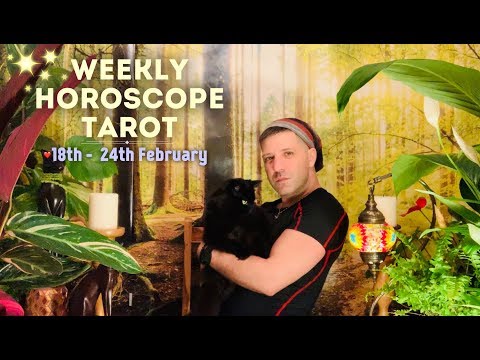 Weekly Horoscope Tarot | 18th - 24th February 2019 - FINANCES | HEALTH & LOVE - Horoscope Tarot