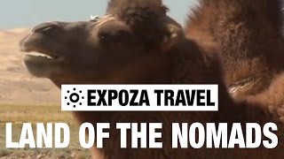 In The Land Of The Nomads (Mongolia) Vacation Travel Video Guide