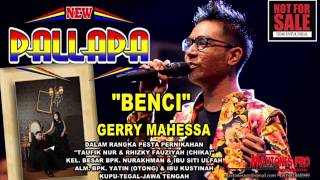 Download lagu Best Gerry Mahessa Benci New pallapa mp3