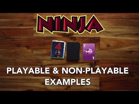 Ninja: Playable & Non-Playable Hands