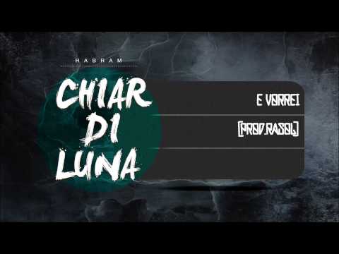 05) E vorrei - Habram (prod. Rasol)