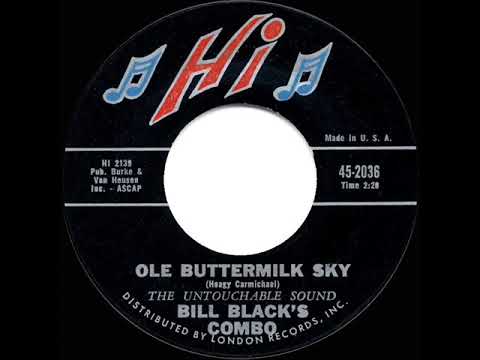 1961 HITS ARCHIVE: Ole Buttermilk Sky - Bill Black’s Combo