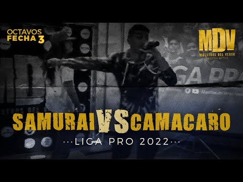 SAMURAI 💥 CAMACARO | 8vos Fecha 3 [Liga Pro MDV] - Maestros Del Verso
