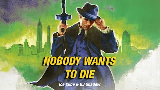 Ice Cube (feat DJ Shadow) &#39;Everybody Wants To Go To Heaven&#39; (MAFIA:DE ENDING Credit Song)