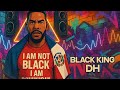 Black King DH I M Not Black I M Dominican Dembow