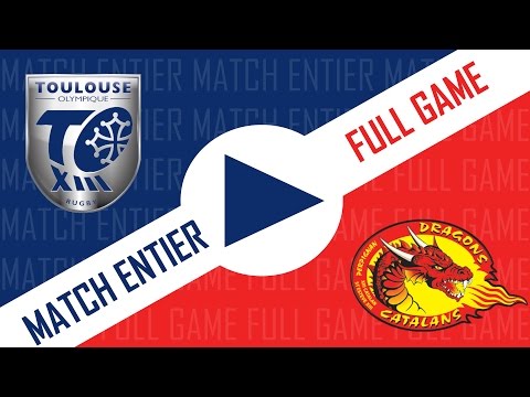 TO XIII vs Dragons Catalans - Le match en intégralité -  21.01.2017