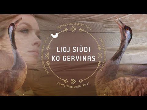 Lioj siūdi ko gervinas, sutartinė / Dainos ir sutartinės apie paukščius 2021