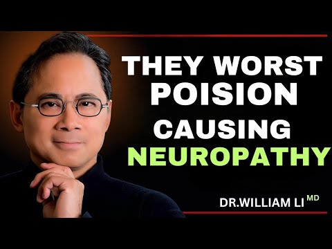Doctor Warns The Worst Poison Destroying Your Nerves and Causing Neuropathy | Dr William li