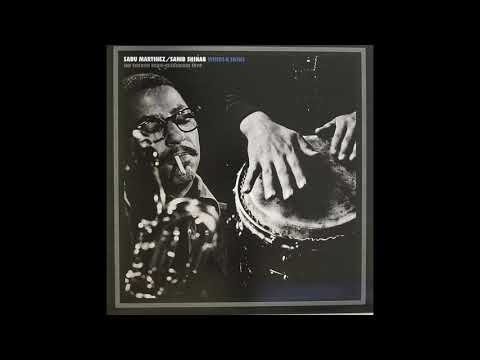 Sabu Martinez & Sahib Shihab | Album: Winds & Skins | Jazz • Percussion | USA | 1978