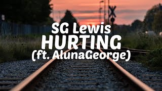 SG Lewis - Hurting (feat. AlunaGeorge) [Lyric Video]