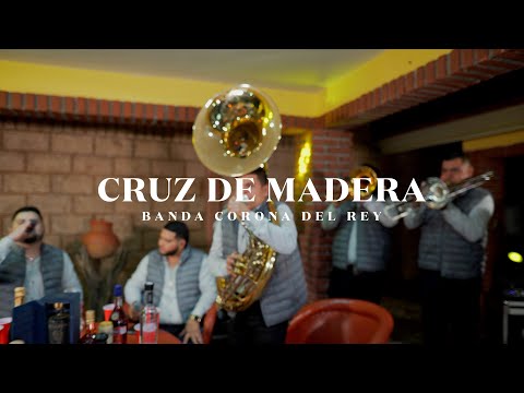 Cruz De Madera (En Vivo) - Banda Corona Del Rey