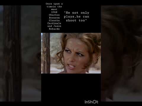 "He not only plays, he can shoot too" Charles Bronson, Claudia Cardinale and Jason Robards