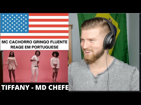 🇺🇸 MD CHEFE - TIFFANY - GRINGO React 🇺🇸 | MC Cachorro React Tiffany MD Chefe