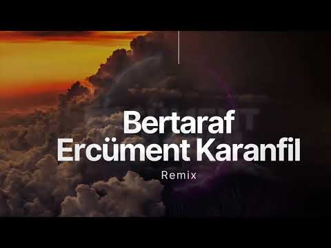 Canbay & Wolker ft. Heijan & Muti - Bertaraf (Ercüment Karanfil Remix)