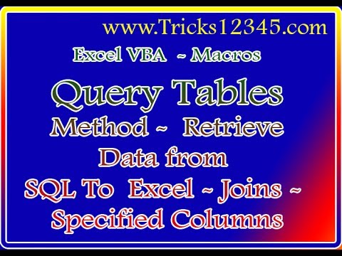 VBA Macros: SQL To Excel Database Connection - Joins -  Specified Columns -
