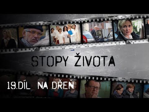 Stopy života | 19. díl - Na dřeň