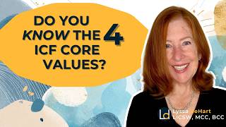 ICF Core Competencies #1 Ethics Part 2 🧭 Core Values