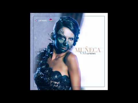 Muneca - Vai (Original Version)