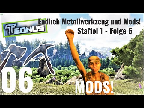 ARK Survival Evolved - S1 E06 / endlich Metallwerkzeug und Mods! / [german/deutsch]