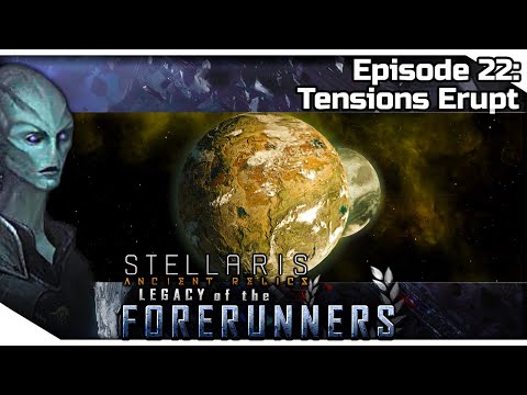 STELLARIS Ancient Relics — Legacy of the Forerunners 22 | 2.3.2 Wolfe Gameplay - Tensions Erupt
