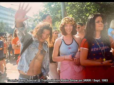 Cosmic Baby Special @ Tranzmission Radio Show on 3RRR / September 1993