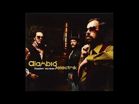 Alambig Electrik - Beg er vil (2010)