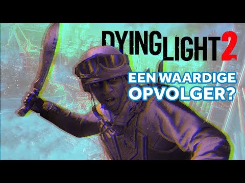 DYING LIGHT 2 Review - Was het 7 jaar wachten waard?
