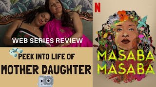 Masaba Masaba - Not A FairyTale of Mother Daughter Duo | Netflix | Neena Gupta | Masaba Gupta video