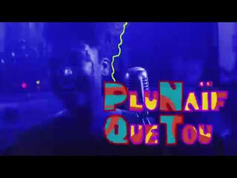 PluNaïfQueTou (a.k.a PNQT) - Mégateuf - Clip officiel