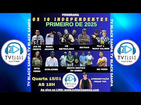 Programa Os 10 Independentes Primeiro de 2025 #314