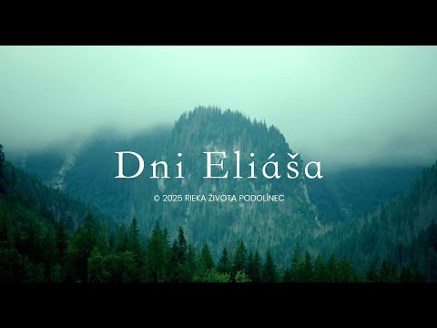 Dni Eliáša – Rieka Života Podolínec (remake 2025)