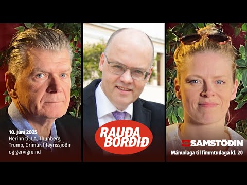 Herinn til LA, Thunberg, Trump, Grímur, lífeyrissjóðir og gervigreind