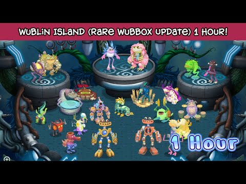 Wublin Island (Rare Wubbox Update) 1 Hour! - My Singing Monsters