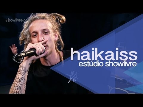 "Tá de chapéu" - Haikaiss no Estúdio Showlivre 2013