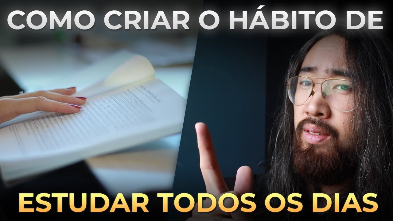 Como Criar o Hábito de Estudar Todos os Dias| Explicando como funcionam os Hábitos