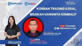 KACAMATA HUKUM: Mengembalikan Uang Korban Trading Ilegal