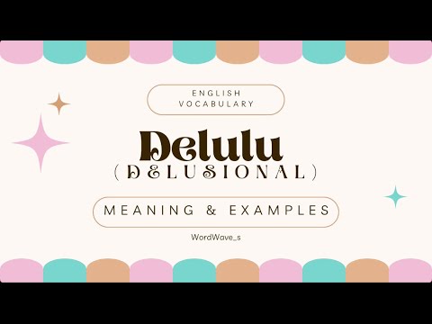Delusional Synonym