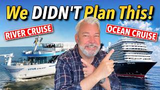 River Cruise To Sea Cruise In 24 HOURS... We Booked TWO Completely Different Cruises!