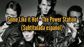 The Power Station | Some Like it Hot | Subtitulada español