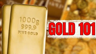 Everything You Need To Know About Gold In Under 10 Minutes