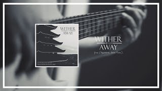 Wither Away - Yuno
