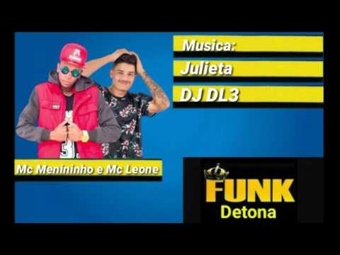 MC Menininho e MC Leonne - Julieta (DJ DL3)